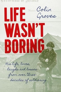 Enlarge image Cover: Life Wasn't Boring - Unicorn Publishing Group