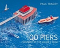 Cover: 100 Piers - Unicorn Publishing Group