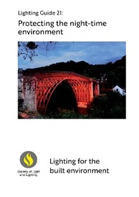 Enlarge image Cover: Protecting the night-time environment - Chartered Institution of Building Services Engineers