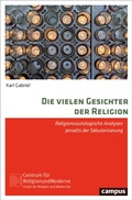 Cover: Die vielen Gesichter der Religion - Campus Verlag Digital