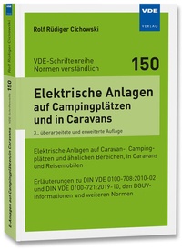 Abbildung von: Elektrische Anlagen auf Campingplätzen und in Caravans - VDE Verlag