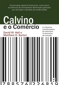 Enlarge image Cover: Calvino e o comércio - Editora Cultura Cristã