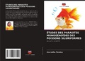 Cover: &Eacute;TUDES DES PARASITES MONOG&Eacute;NO&Iuml;DES DES POISSONS SILURIFORMES - Editions Notre Savoir