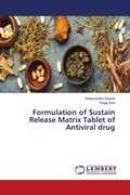 Cover: Formulation of Sustain Release Matrix Tablet of Antiviral drug - LAP Lambert Academic Publishing