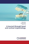 Cover: A Journal through basal and cortical implantology - LAP Lambert Academic Publishing