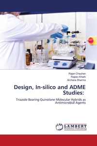Enlarge image Cover: Design, In-silico and ADME Studies: - LAP Lambert Academic Publishing