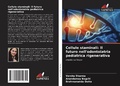 Cover: Cellule staminali: Il futuro nell'odontoiatria pediatrica rigenerativa - Edizioni Sapienza