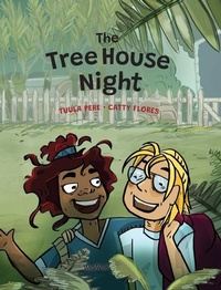 Enlarge image Cover: The Tree House Night - Wickwick Ltd