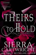 Cover: <div>Theirs to Hold</div> - Sierra Cartwright