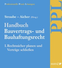 Abbildung von: Handbuch Bauvertrags- und Bauhaftungsrecht Band I: Rechtssicher Planen - Manz