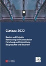 Cover: Glasbau 2022 - Ernst & Sohn