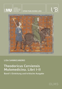 Abbildung von: Theodoricus Cerviensis. Mulomedicina. Libri I-II - Georg Olms Verlag