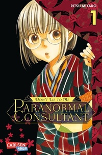 Abbildung von: Don't Lie to Me - Paranormal Consultant 1 - Carlsen Manga