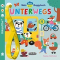 Cover: Baby Pixi (unkaputtbar) 107: Mein Baby-Pixi-Buggybuch: Unterwegs - Carlsen