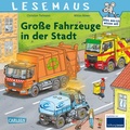 Cover: LESEMAUS 188: Gro&szlig;e Fahrzeuge in der Stadt - Carlsen