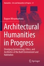 Cover: Architectural Humanities in Progress - Springer
