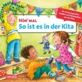 Cover: H&ouml;r mal (Soundbuch): So ist es in der Kita - Carlsen