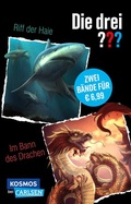 Cover: Die drei ???: 2-in1-Band mit Die drei ??? und das Riff der Haie / Im Bann des Drachen - Carlsen