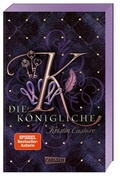 Cover: Die K&ouml;nigliche (Die sieben K&ouml;nigreiche 3) - Carlsen