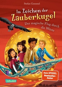 Abbildung von: Im Zeichen der Zauberkugel 8: Der magische Flug durch die Wüste - Carlsen