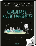 Cover: Glauben Sie an die Wahrheit? - Carlsen Comics