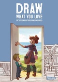 Cover: Draw What You Love - Carlsen Manga