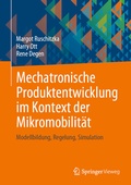 Cover: Mechatronische Produktentwicklung im Kontext der Mikromobilit&auml;t - Springer Vieweg
