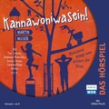 Cover: Kannawoniwasein - H&ouml;rspiele 3: Kannawoniwasein - Manchmal kriegt man einfach die Krise - Das H&ouml;rspiel - Silberfisch