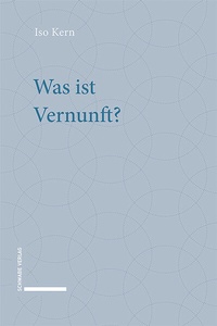 Abbildung von: Was ist Vernunft? - Schwabe Verlagsgruppe AG Schwabe Verlag