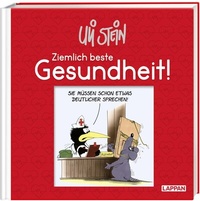 Abbildung von: Uli Stein: Gute Wünsche!: Ziemlich beste Gesundheit! - Lappan