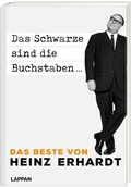 Cover: Heinz Erhardt: Das Schwarze sind die Buchstaben - Lappan