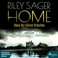 Cover: Home - Haus der b&ouml;sen Schatten - steinbach sprechende b&uuml;cher