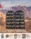 Cover: Welt und Umwelt der Bibel / Die Zehn Gebote - Katholisches Bibelwerk e.V.