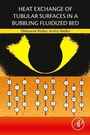 Cover: Heat Exchange of Tubular Surfaces in a Bubbling Fluidized Bed - Academic Press