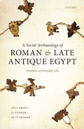 Cover: A Social Archaeology of Roman and Late Antique Egypt - OUP eBook