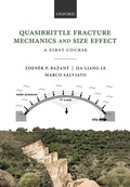 Cover: Quasibrittle Fracture Mechanics and Size Effect - OUP eBook