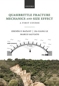 Abbildung von: Quasibrittle Fracture Mechanics and Size Effect - OUP eBook
