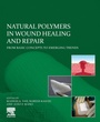 Cover: Natural Polymers in Wound Healing and Repair - Elsevier