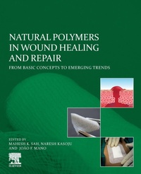 Enlarge image Cover: Natural Polymers in Wound Healing and Repair - Elsevier