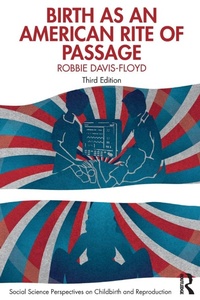Enlarge image Cover: Birth as an American Rite of Passage - Routledge