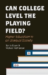 Enlarge image Cover: Can College Level the Playing Field? - Princeton University Press