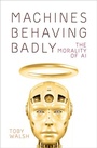 Cover: Machines Behaving Badly - The History Press Ltd