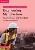 Cover: Cambridge National in Engineering Manufacture Revision Guide and Workbook with Digital Access (2 Years) - Cambridge University Press
