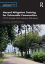 Cover: Hazard Mitigation Training for Vulnerable Communities - Routledge