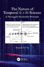 Cover: The Nature of Temporal (t > 0) Science - CRC Press