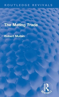 Enlarge image Cover: The Mating Trade - Routledge