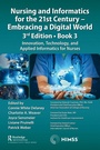 Cover: Nursing and Informatics for the 21st Century - Embracing a Digital World, 3rd Edition, Book 3 - Productivity Press