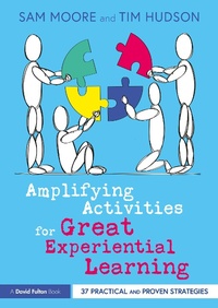 Abbildung von: Amplifying Activities for Great Experiential Learning - Routledge