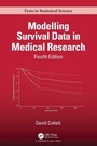 Cover: Modelling Survival Data in Medical Research - Chapman & Hall/CRC