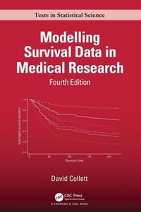Enlarge image Cover: Modelling Survival Data in Medical Research - Chapman & Hall/CRC